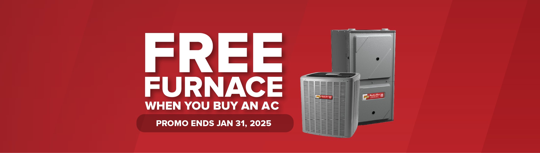 Coupon for Free furnace when you buy an AC.